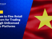 Vietnam to Fine Retail Investors for Trading Through Unlicensed Crypto Platforms