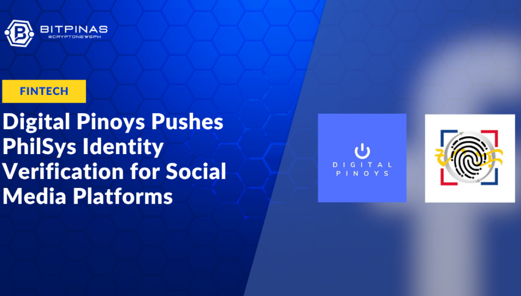 Digital-Pinoys-Pushes-PhilSys-Identity-Verification-for-Social-Media-Platforms.png