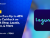 Laguna Network: How to Earn Up to 48% Crypto Cashback on TikTok Shop, Lazada, Shopee, VPN, and More