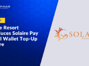 Solaire Resort Introduces Solaire Pay Digital Wallet Top-Up Feature