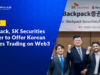 Backpack, SK Securities Partner to Offer Korean Equities Trading on Web3 App
