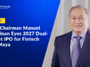 PLDT Chairman Manuel Pangilinan Eyes 2027 Dual-Market IPO for Fintech Firm Maya