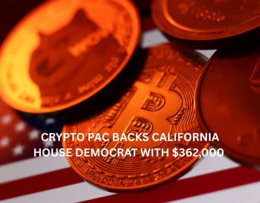 Crypto PAC backs California House Democrat with $362,000