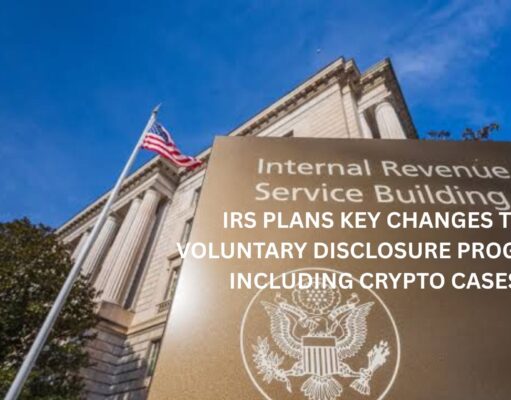 IRS eyes key changes to voluntary disclosure program, to affect crypto: Report