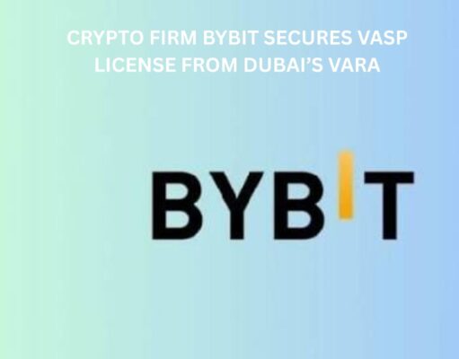 Crypto firm Bybit secures VASP License from Dubai regulator