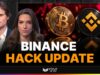What To Know About The $6.3 Billion Binance Hack